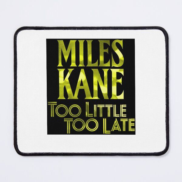 Item preview, Day Gift Miles Too Late Too Little Kane Music Logo Cool Gifts designed and sold by Gabriellamiglio.