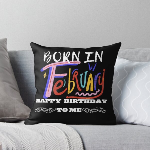 Item preview, Born in February happy birthday to me designed and sold by Laviola182.
