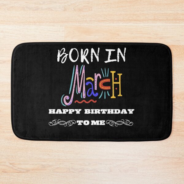 Item preview, Born in march happy birthday to me  designed and sold by Laviola182.