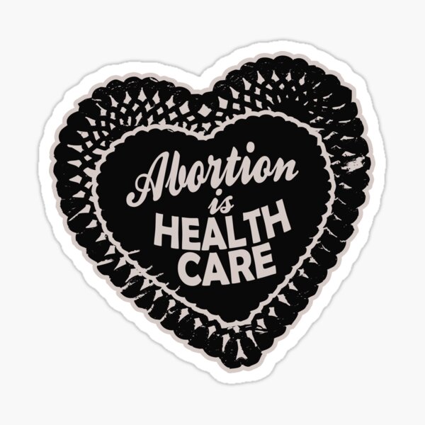 abortion is healthcare | black Sticker