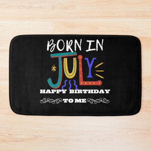 Item preview, Born in july happy birthday to me  designed and sold by Laviola182.