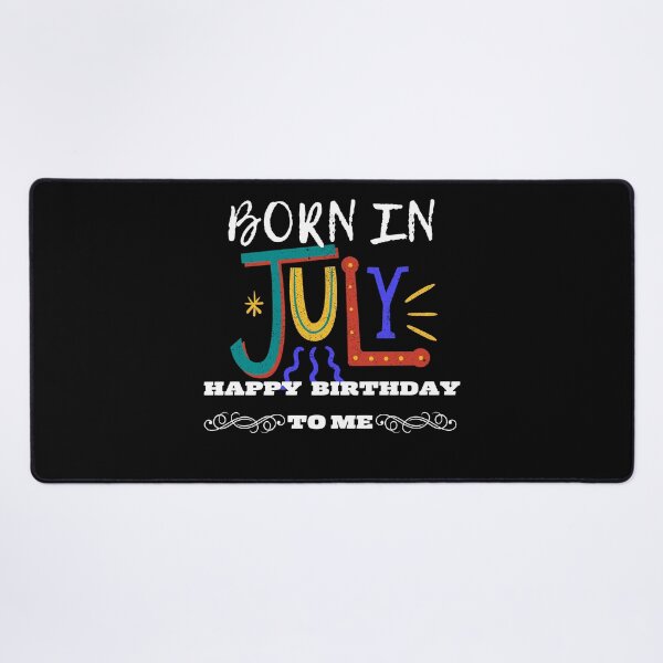 Item preview, Born in july happy birthday to me  designed and sold by Laviola182.