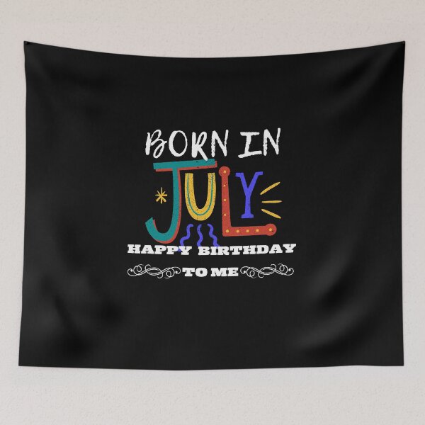 Item preview, Born in july happy birthday to me  designed and sold by Laviola182.