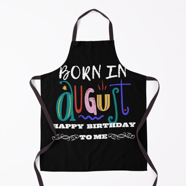 Item preview, Born in August happy birthday to me designed and sold by Laviola182.
