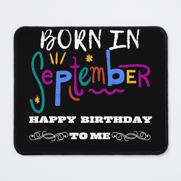 Item preview, Born in September happy birthday to me designed and sold by Laviola182.