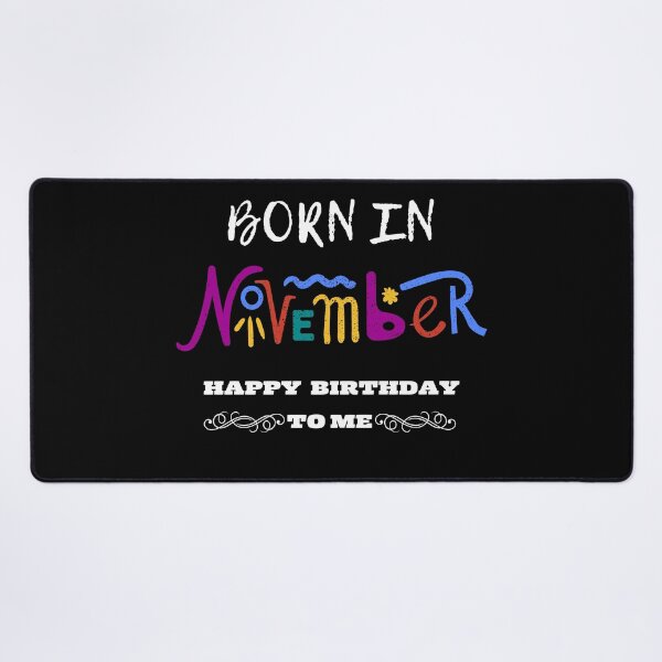 Item preview, Born in November happy birthday to me  designed and sold by Laviola182.