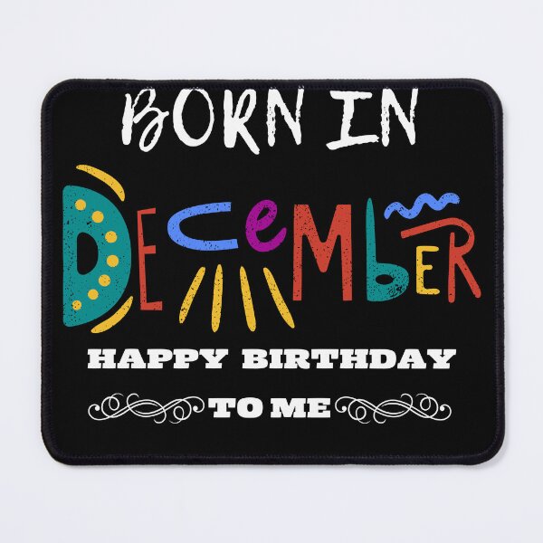 Item preview, Born in December happy birthday to me designed and sold by Laviola182.