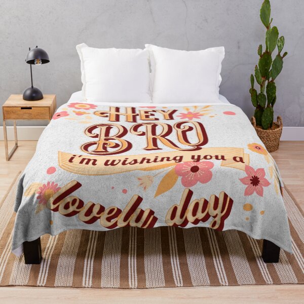 Item preview, Hey Bro, I'm wishing you a lovely day designed and sold by taherismail.