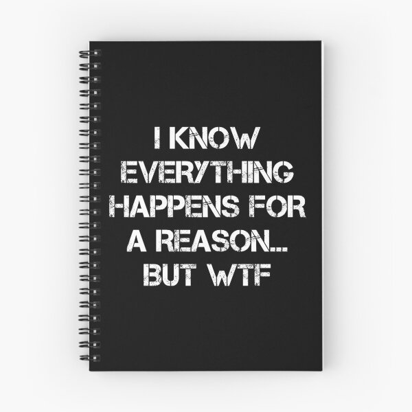 Item preview, I Know Everything Happens for a Reason But WTF Funny Sarcasm,Everything Happens For A Reason Trendy  Hoodie and sweatshirt  designed and sold by cizito.