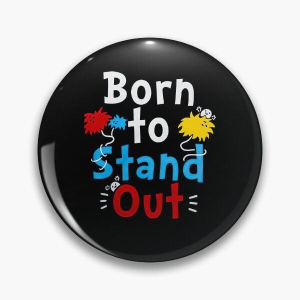 Item preview, Men Women Born To Stand Out Funny Men Fan designed and sold by Gabriellamiglio.