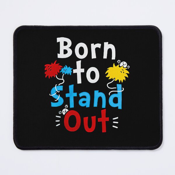 Item preview, Men Women Born To Stand Out Funny Men Fan designed and sold by Gabriellamiglio.