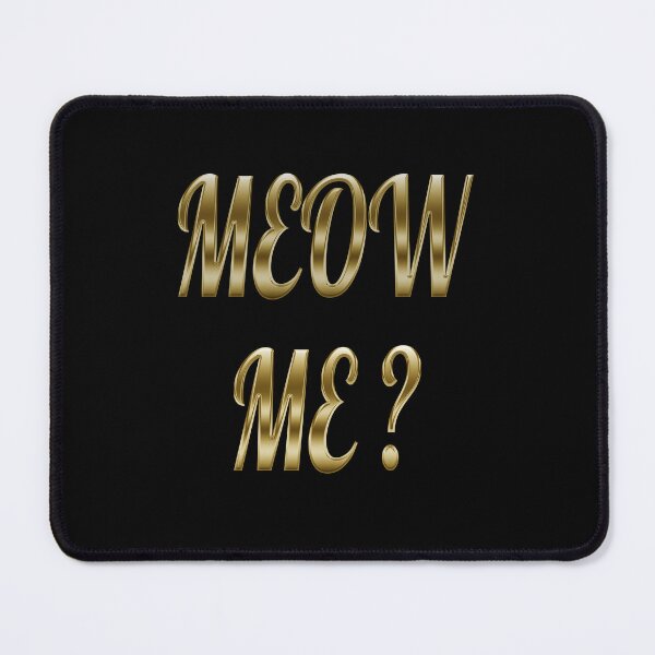 Item preview, Why Me - Meow Me Gold Typography designed and sold by Digitalme Designs.