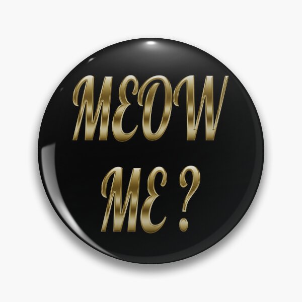 Item preview, Why Me - Meow Me Gold Typography designed and sold by Digitalme Designs.