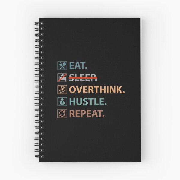 Item preview, Eat Sleep Hustle Repeat - Eat Don't Sleep overthink Hustle Repeat designed and sold by MOONINSPIRATION.