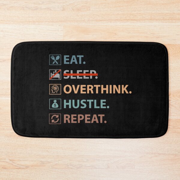 Item preview, Eat Sleep Hustle Repeat - Eat Don't Sleep overthink Hustle Repeat designed and sold by MOONINSPIRATION.