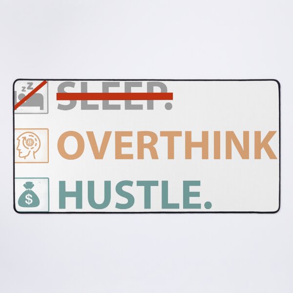 Item preview, Eat Sleep Hustle Repeat - Eat Don't Sleep overthink Hustle Repeat designed and sold by MOONINSPIRATION.