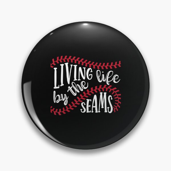 Item preview, Living Life By The Seams Baseball Softball Funny designed and sold by Boudreau Mcvey.