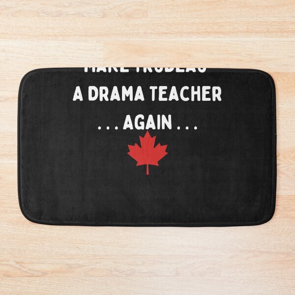 Item preview, Best seller l make trudeau a drama teacher again designed and sold by VictorSmith01.