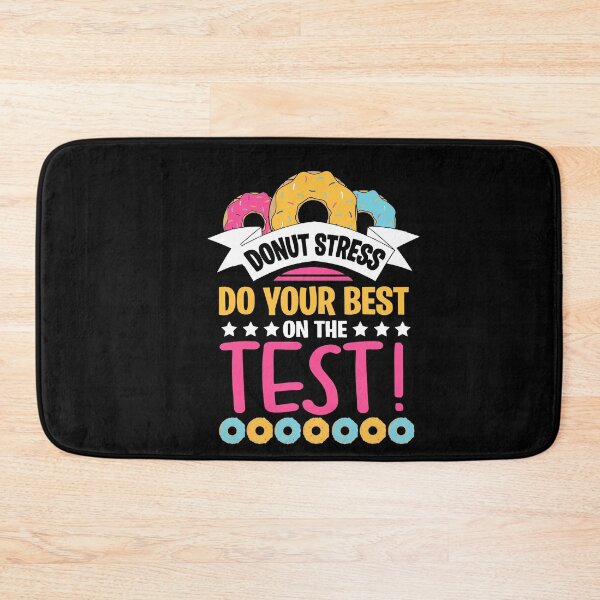 Item preview, Test Day Donut Stress Testing T-Shirt designed and sold by JudyMann8258.