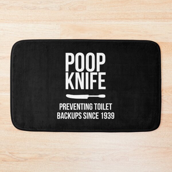 Item preview, Poop Knife Preventing Toilet Backups Bathroom Humor designed and sold by Boudreau Mcvey.