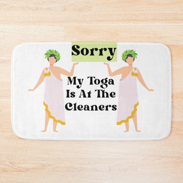 Item preview, Sorry My toga is at the cleaners designed and sold by Zevy-Darling.
