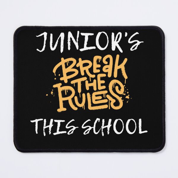 Item preview, Juniors break The rules this school  designed and sold by Laviola182.