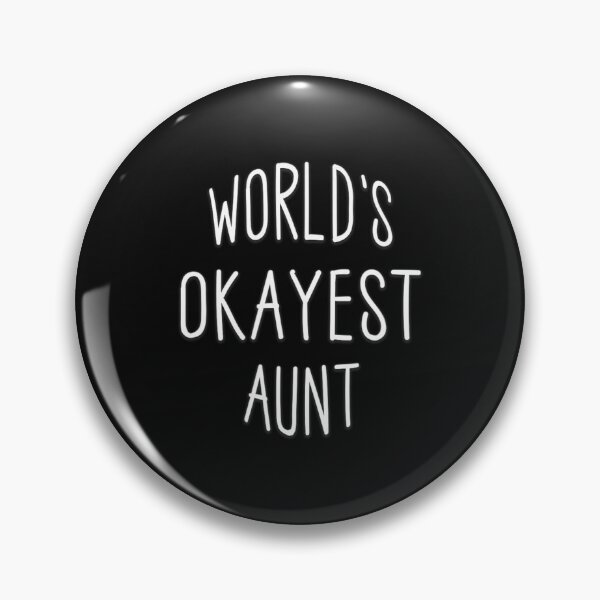 Item preview, World's Okayest Aunt Funny Auntie designed and sold by Boudreau Mcvey.