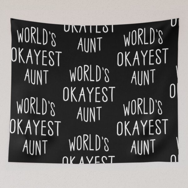Item preview, World's Okayest Aunt Funny Auntie designed and sold by Boudreau Mcvey.