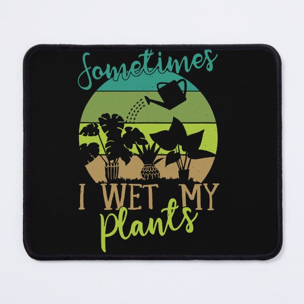 Item preview, Sometimes I Wet My Plants T-shirt designed and sold by JoseMoody3031.