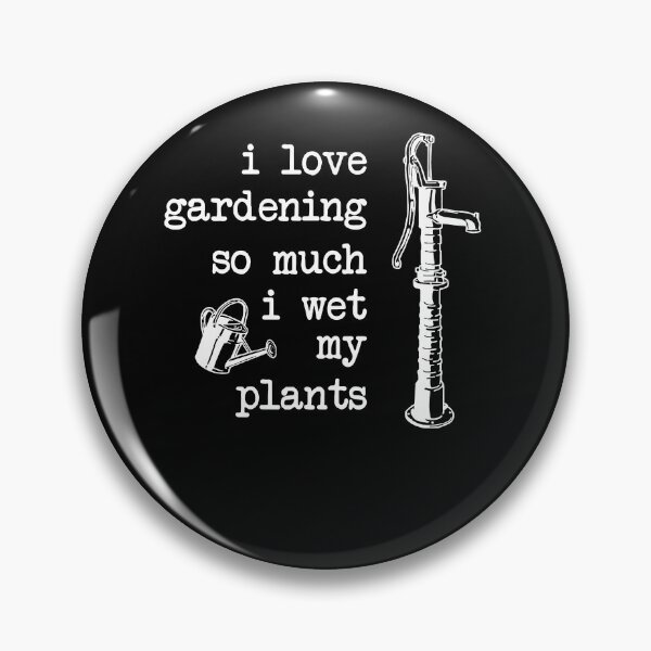 Item preview, I Love Gardening So Much I Wet My Plants T-shirt designed and sold by JoseMoody3031.