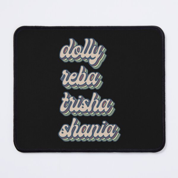 Item preview, Dolly Reba Trisha Shania designed and sold by BurlyOutdoors.