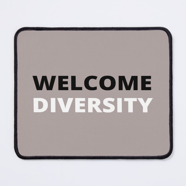 Item preview, Welcome Diversity designed and sold by DigitalNobleman.