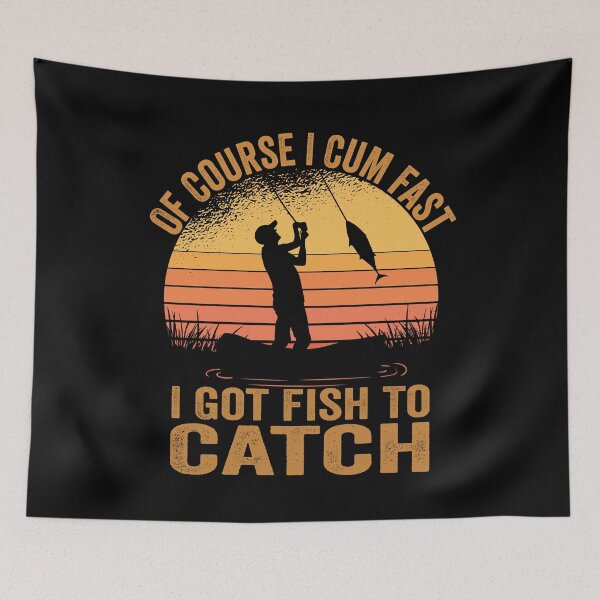 Item preview, Of Course I Come Fast I Got Fish To Catch Fishing Gifts designed and sold by MoMasry.