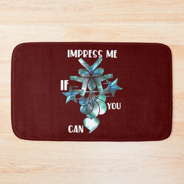 Item preview, Impress me if you can   designed and sold by BurlyOutdoors.