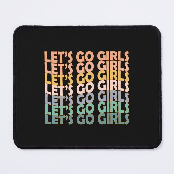 Item preview, Let_s Go Girls, Girls Trip, Womens Vacation, Camping Weekend, Nashville Girl, Country Music designed and sold by BurlyOutdoors.