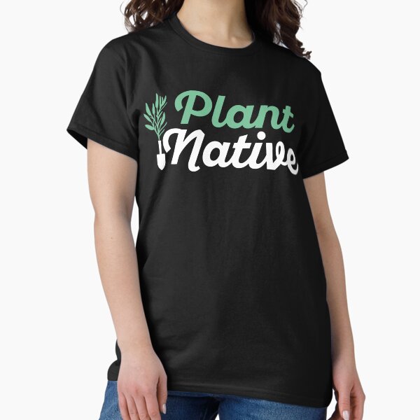 Item preview, Pflanzen Sie gebürtige Gärtner-Pflanzen-botanisches Botanik-im Garten arbeitendes T-Shirt designed and sold by JoseMoody3031.