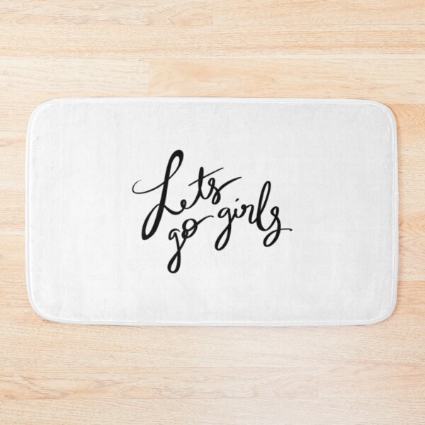 Item preview, Lets Go Girls   designed and sold by BurlyOutdoors.
