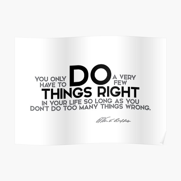 do things right (v2) - warren buffett Poster