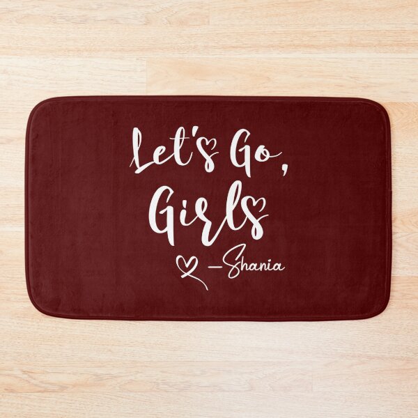 Item preview, Lets Go Girls Shirt  Let_S Go Girls Shirt  Nashville Party  Shania Twain  Shania Twain Shir designed and sold by BurlyOutdoors.