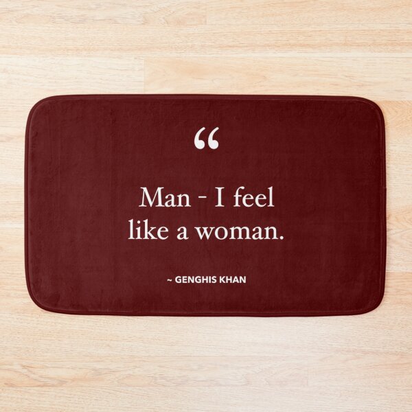 Item preview, Man I feel like a woman.   designed and sold by BurlyOutdoors.