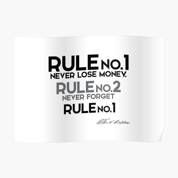 rule no.1 - never lose money - warren buffett Poster