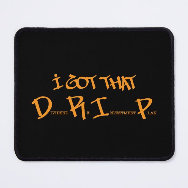 Item preview, I got that DRIP (orange text) designed and sold by OlivDesignsCo.