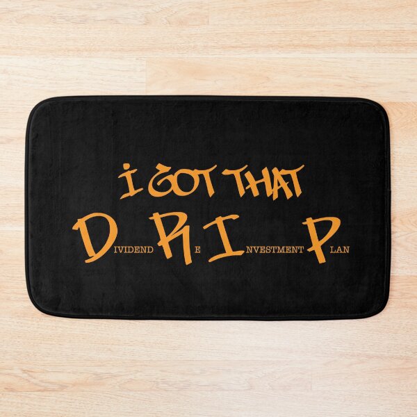 Item preview, I got that DRIP (orange text) designed and sold by OlivDesignsCo.