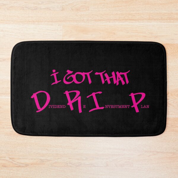 Item preview, I got that DRIP (pink text) designed and sold by OlivDesignsCo.