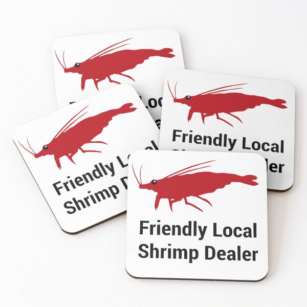 Item preview, Friendly Local Shrimp Dealer designed and sold by Azabt.