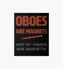 Oboe Obsession | Oboists | oboes are magnets and my hands are magnetic | marching band Art Board