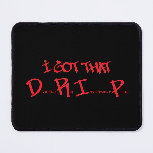 Item preview, I got that DRIP (red text) designed and sold by OlivDesignsCo.