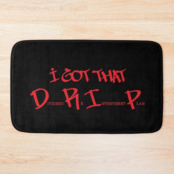 Item preview, I got that DRIP (red text) designed and sold by OlivDesignsCo.