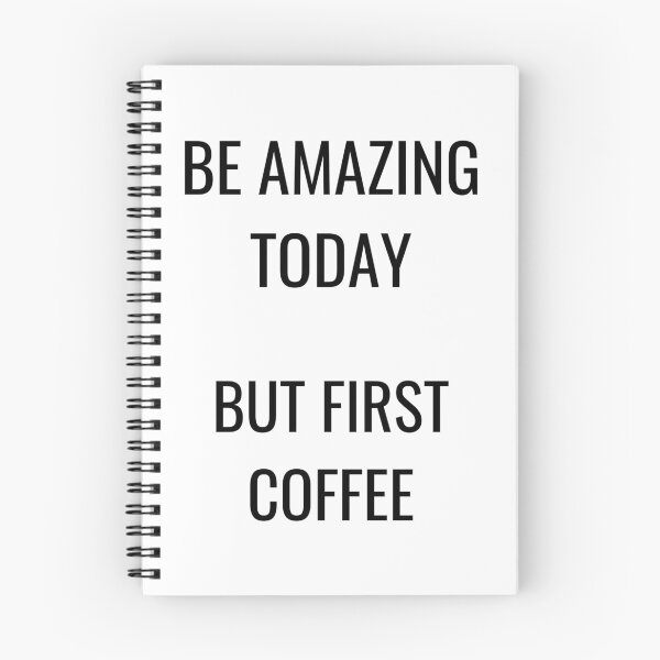 Item preview, BE AMAZING TODAY   BUT FIRST COFFEE designed and sold by Selina  McPhee.