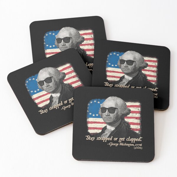 Item preview, Stay Strapped Or Get Clapped George Washington 2nd Amendment ian  designed and sold by TARABENNIE01.